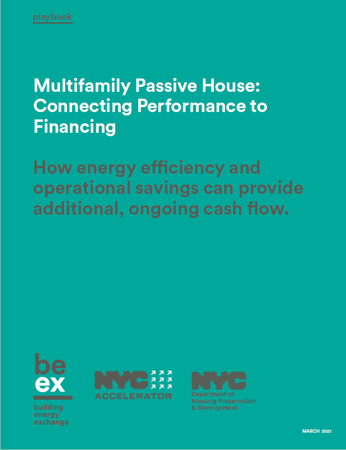 Multifamily Passive House: Connecting Performance to Financing